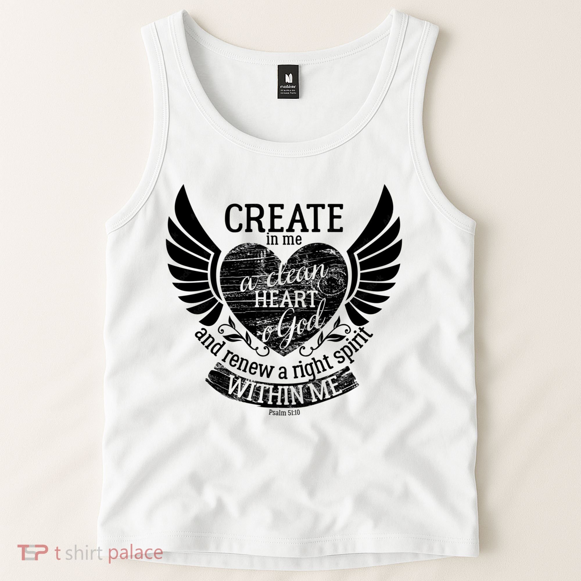 Creat Me A Clean Heart O God And Renew A Right Spirit Within Me Tank Top