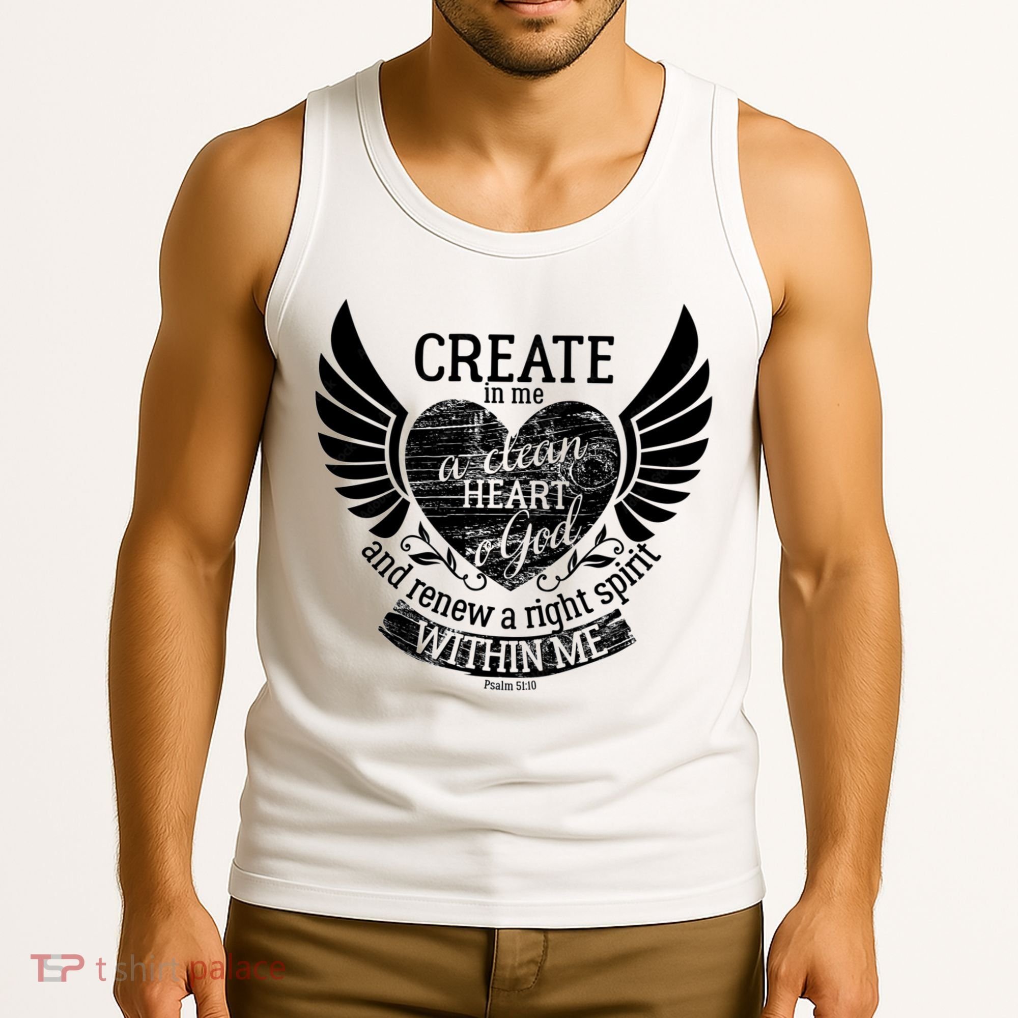 Creat Me A Clean Heart O God And Renew A Right Spirit Within Me Tank Top