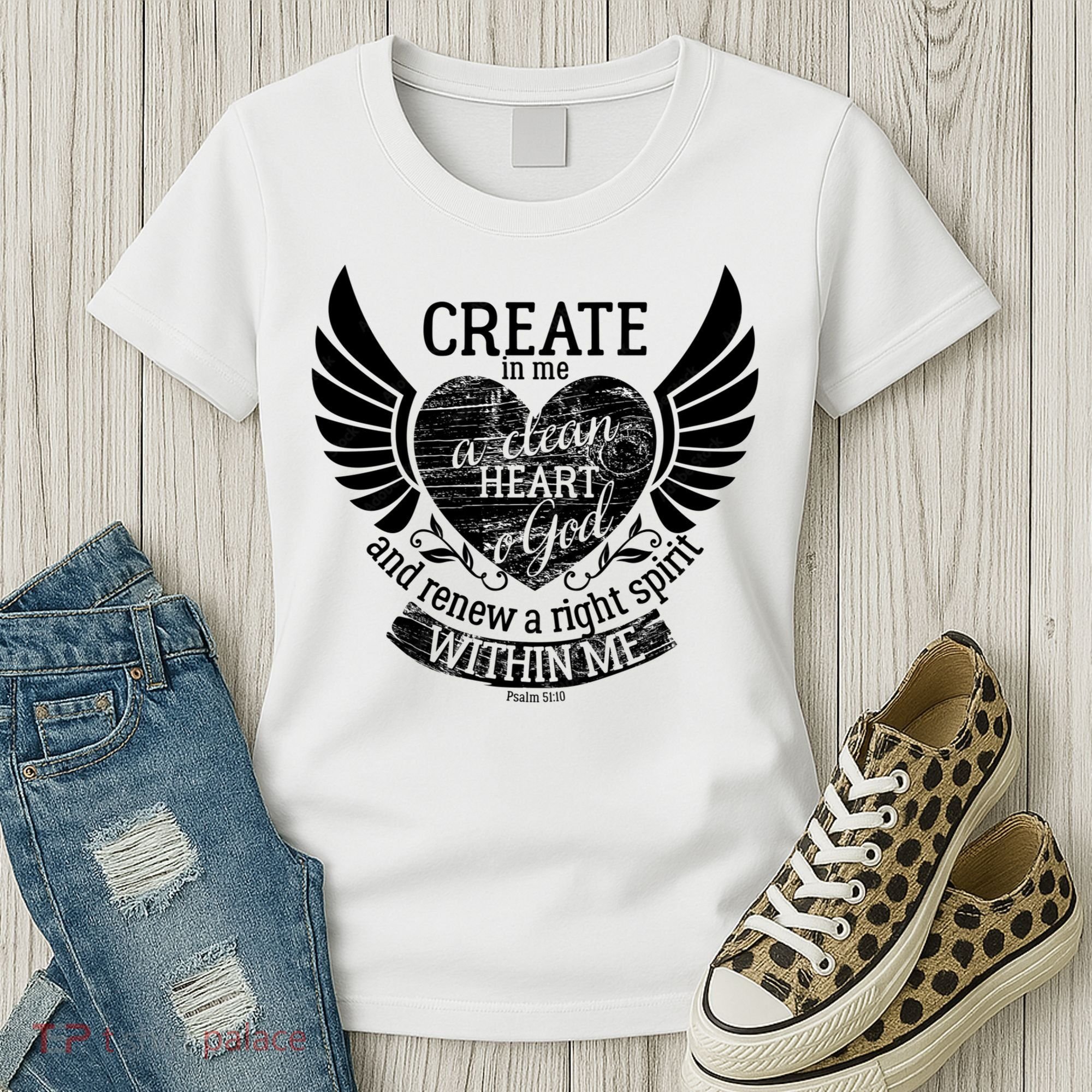 Creat Me A Clean Heart O God And Renew A Right Spirit Within Me Women's T-Shirt