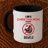 Christian Mom Against Bigweld Coffee Mug thumb 2