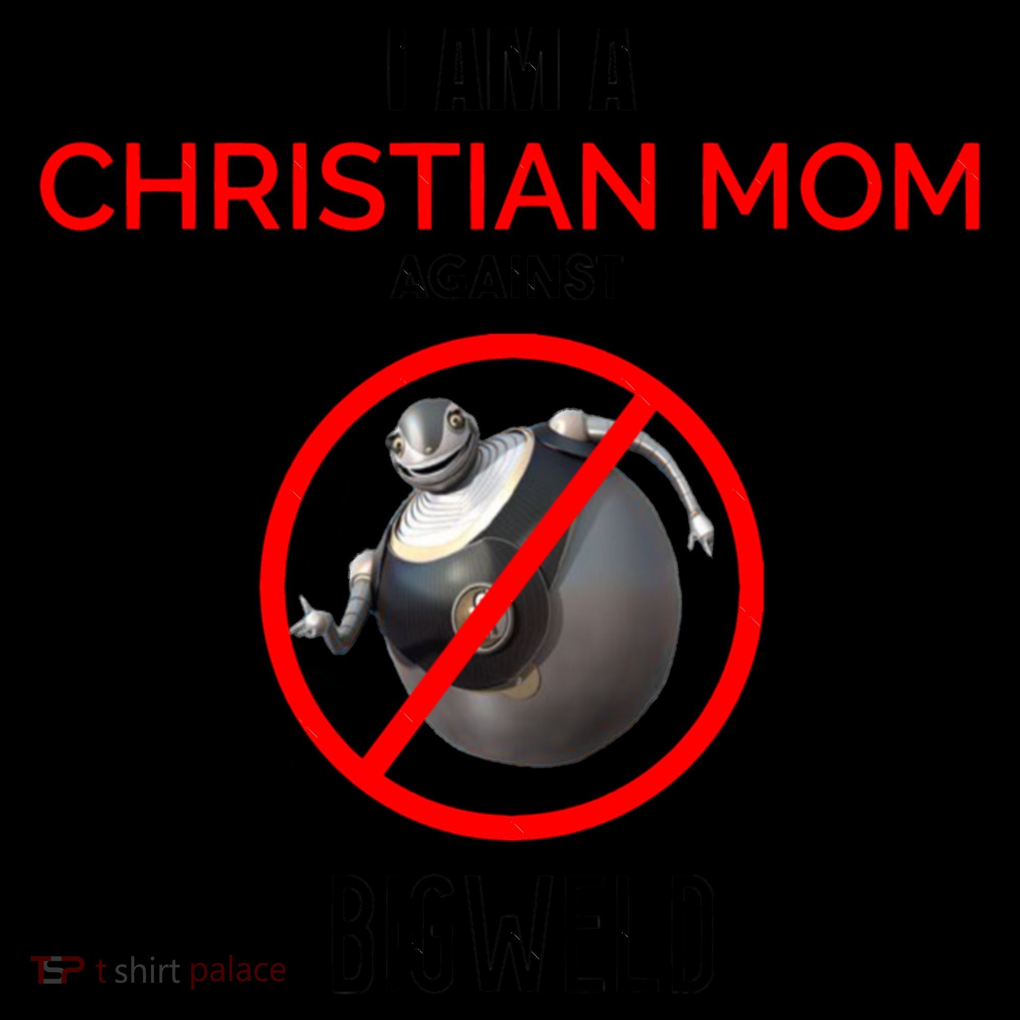Christian Mom Against Bigweld Coffee Mug