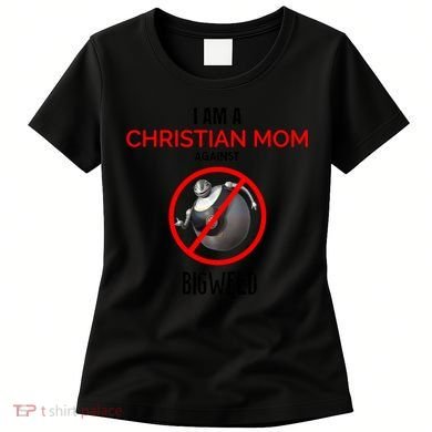 Christian Mom Against Bigweld Women's T-Shirt