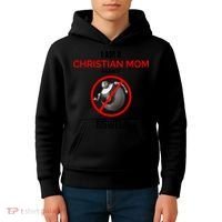 Christian Mom Against Bigweld Kids Hoodie thumb 4