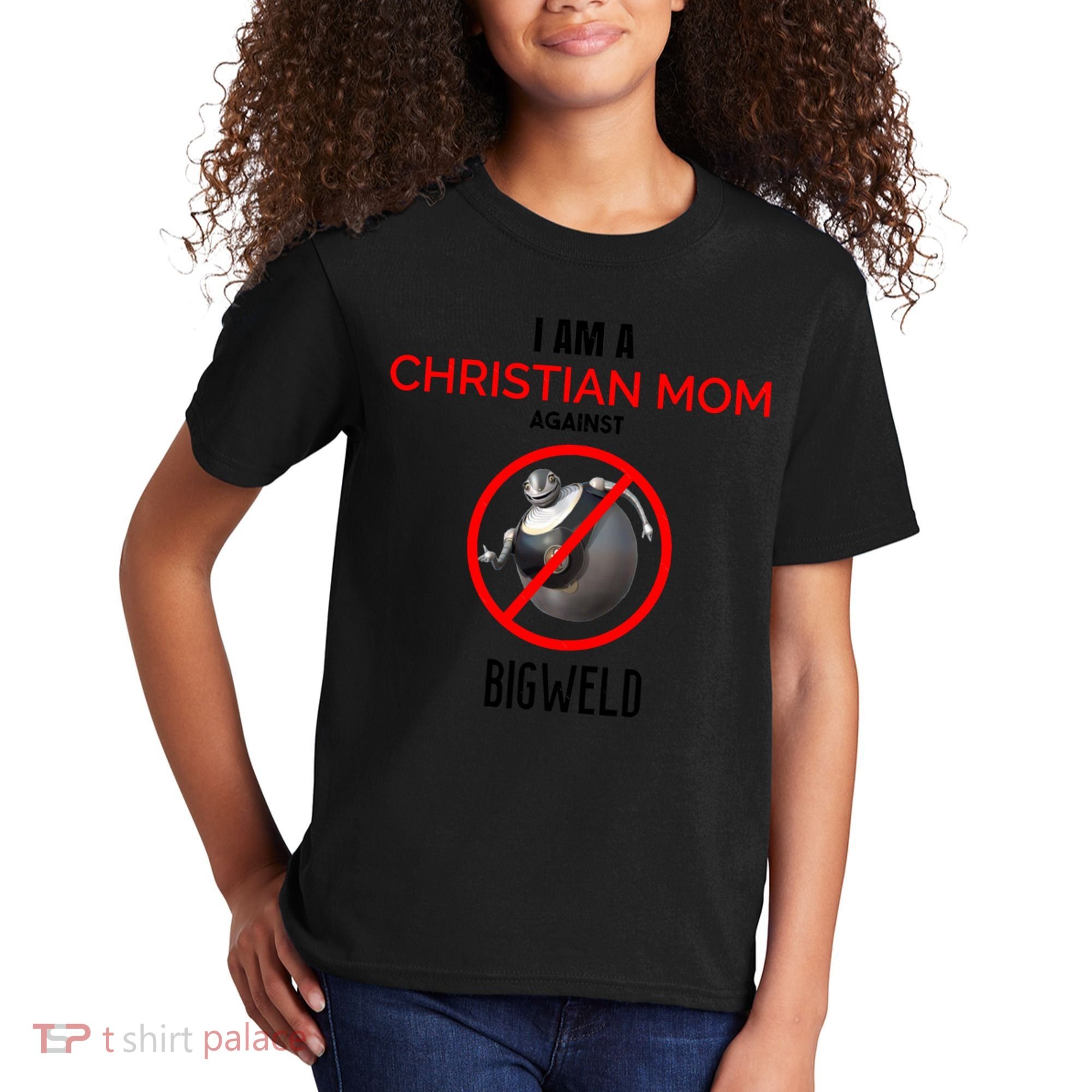 Christian Mom Against Bigweld Kids T-Shirt