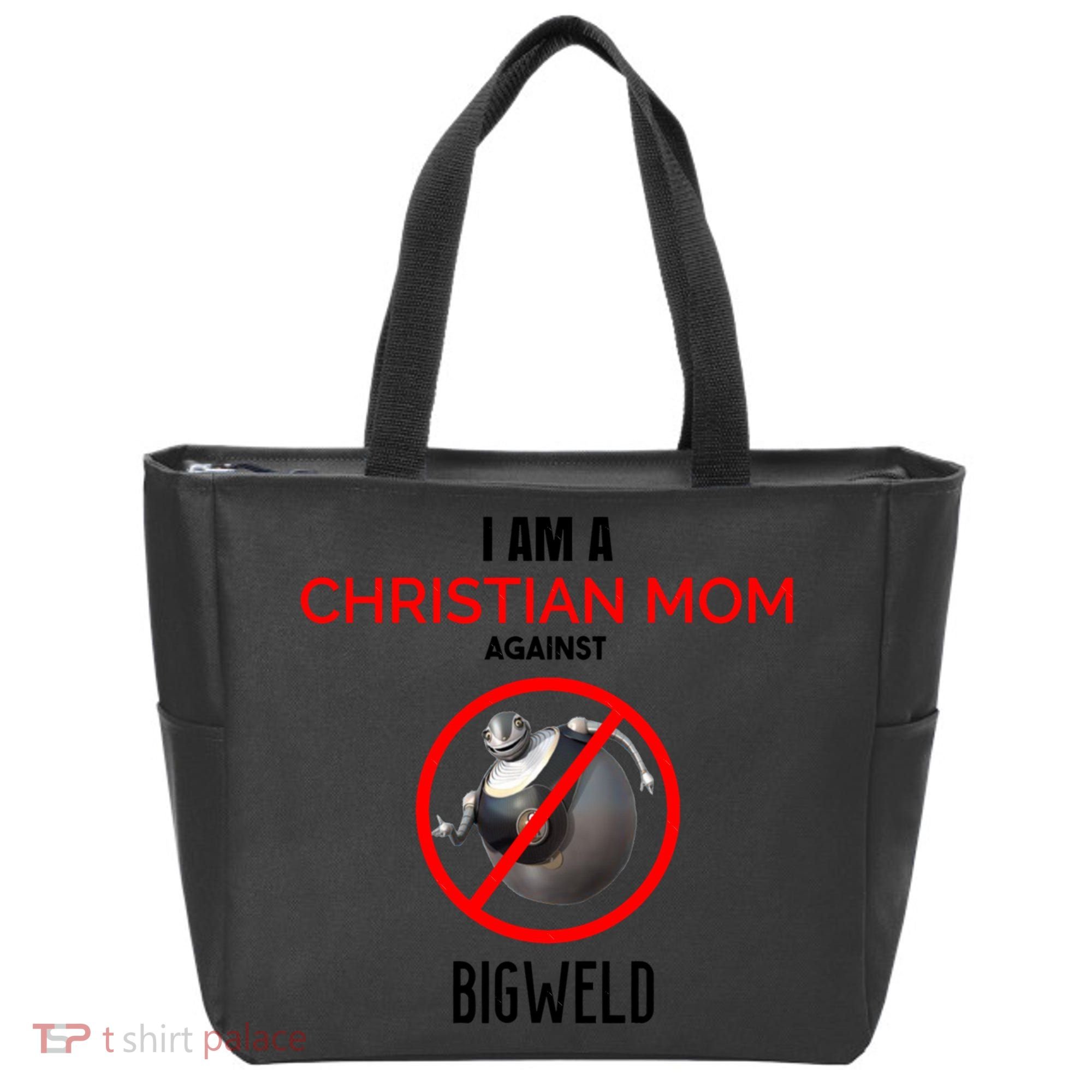 Christian Mom Against Bigweld Tote Bag