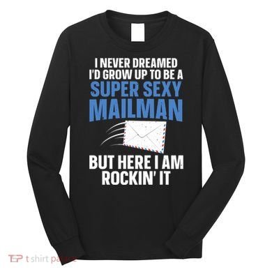 Cool Mailman Art For Postal Worker Post Office Mail Long Sleeve Shirt