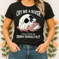 Cry Me A River Then Drown Yourself In It Women's T-Shirt thumb 2