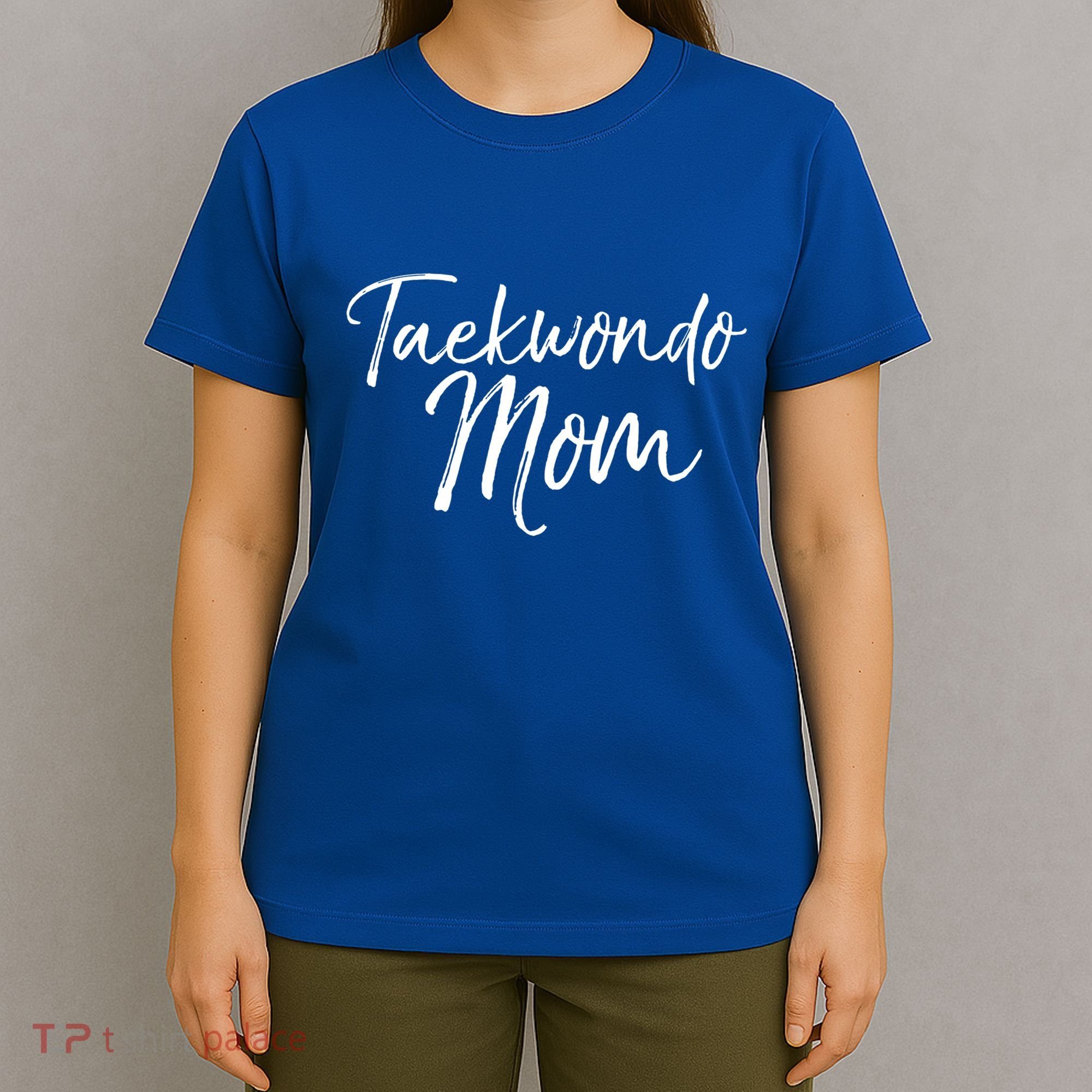 Cute Martial Arts Mother Gift For Mma Moms Taekwondo Mom Gift T-Shirt