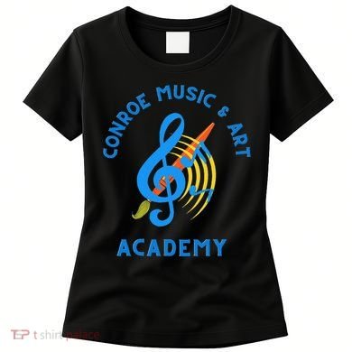 Conroe Music And Art Academy Women's T-Shirt