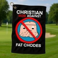 Christian Mom Against Fat Chodes Funny Jesus Golf Towel thumb 1