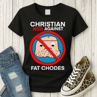 Christian Mom Against Fat Chodes Funny Jesus Women's T-Shirt thumb 3