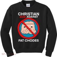 Christian Mom Against Fat Chodes Funny Jesus Kids Sweatshirt thumb 0
