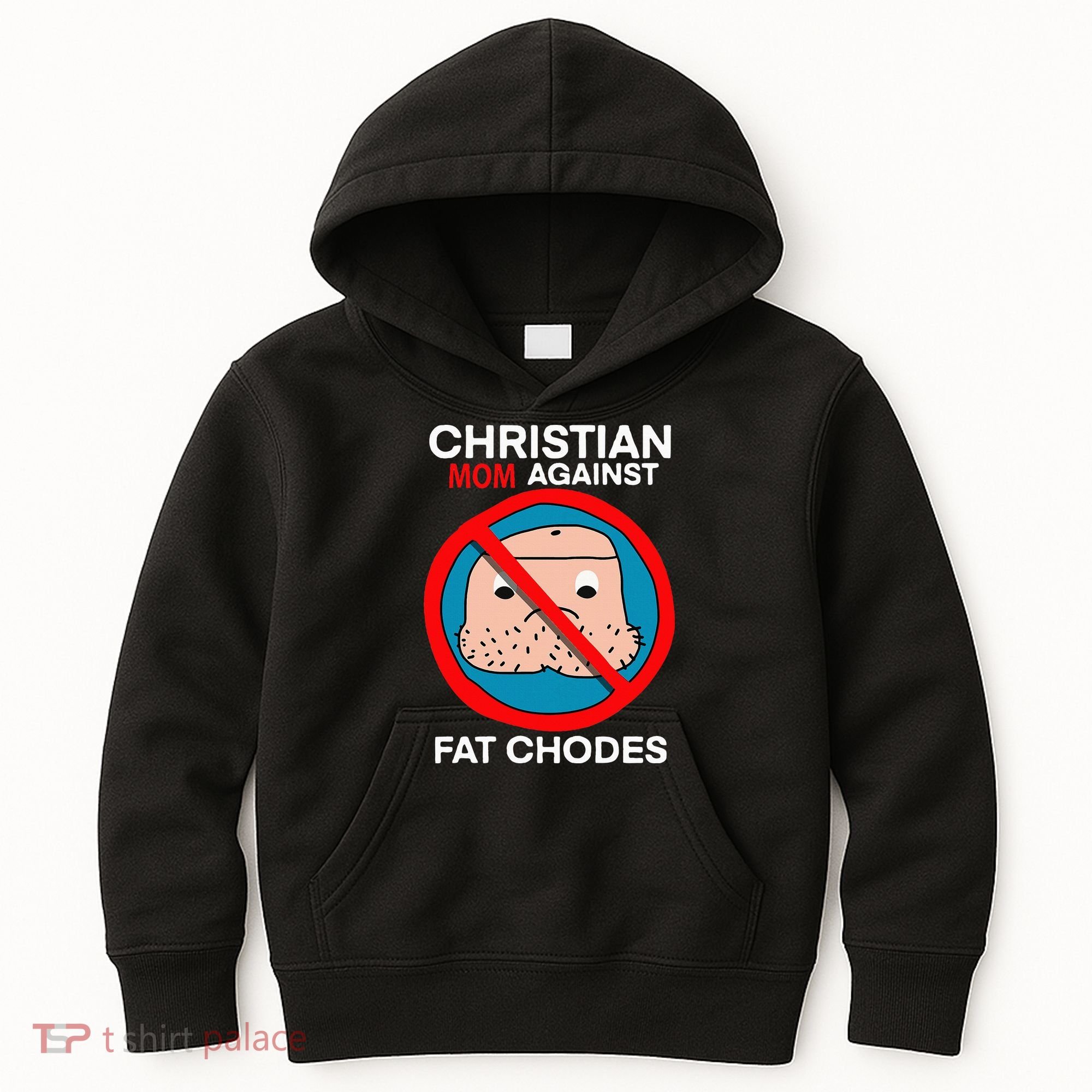 Christian Mom Against Fat Chodes Funny Jesus Kids Hoodie