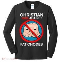 Christian Mom Against Fat Chodes Funny Jesus Kids Long Sleeve Shirt thumb 0