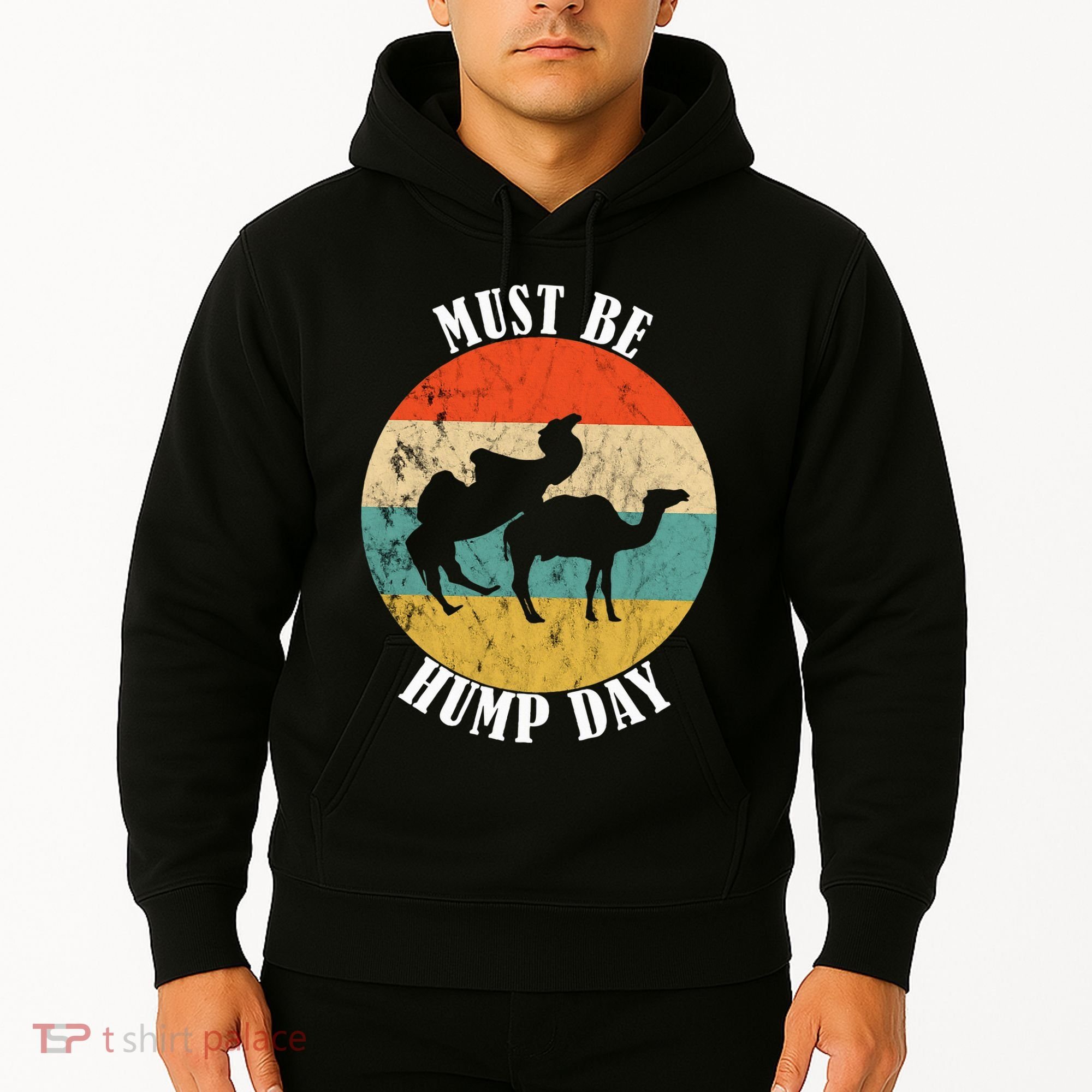 Camel Must Be Hump Day Retro Funny Hump Day Camel Hoodie