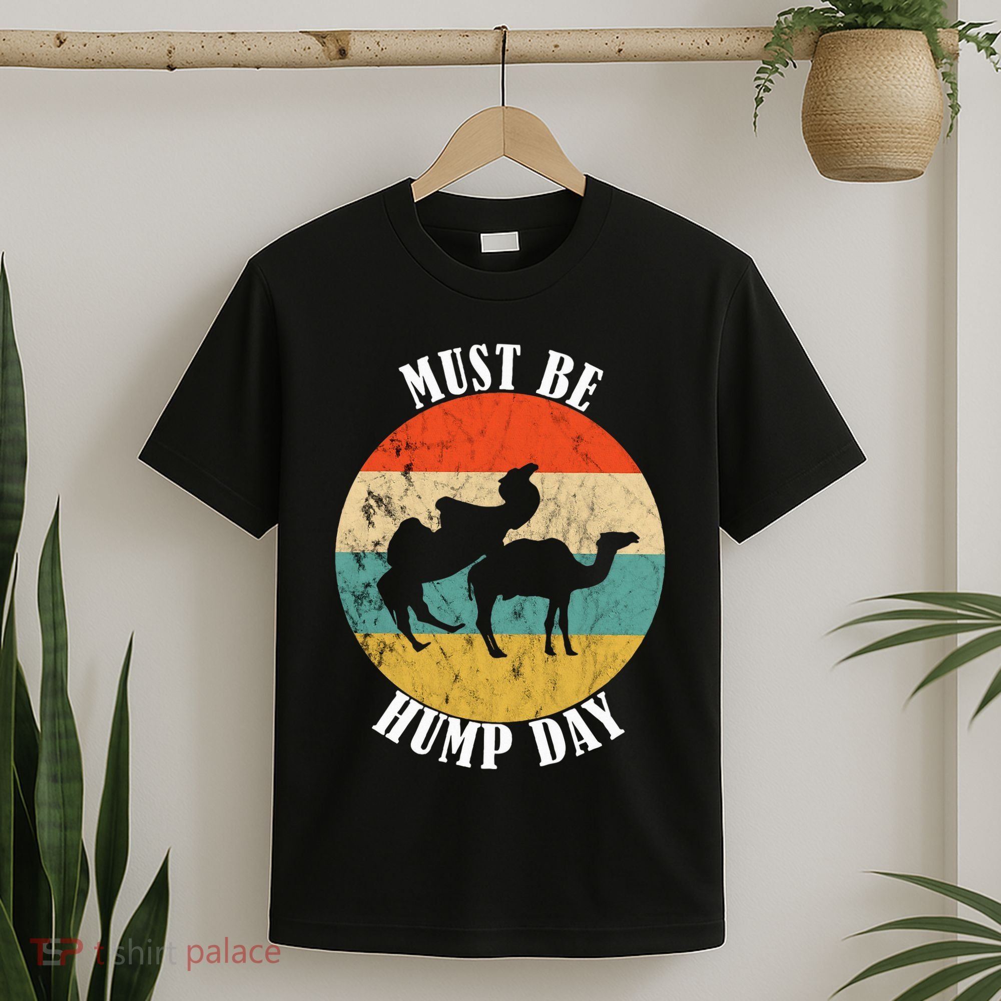 Camel Must Be Hump Day Retro Funny Hump Day Camel T-Shirt