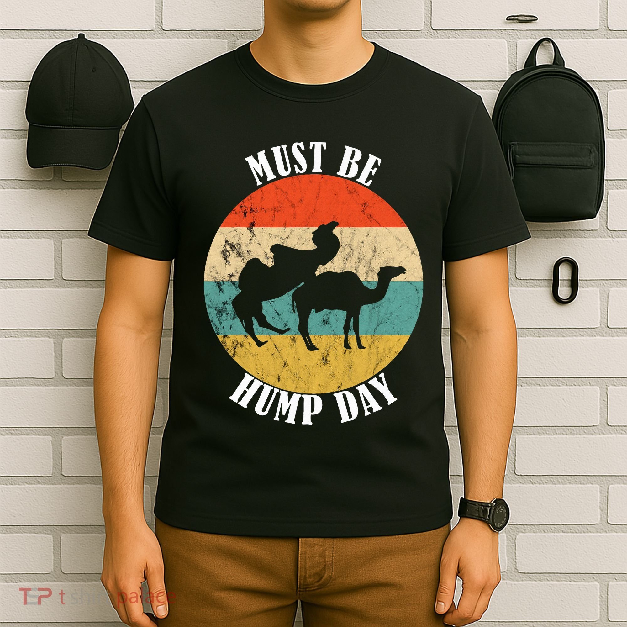 Camel Must Be Hump Day Retro Funny Hump Day Camel T-Shirt