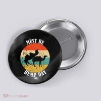 Camel Must Be Hump Day Retro Funny Hump Day Camel Button thumb 0