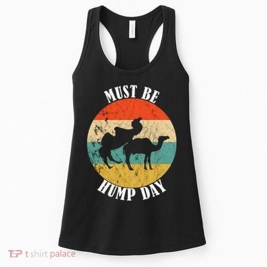 Camel Must Be Hump Day Retro Funny Hump Day Camel Women's Tank Top