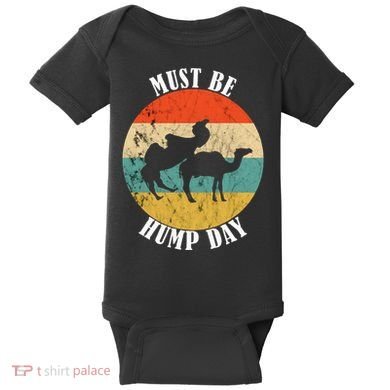 Camel Must Be Hump Day Retro Funny Hump Day Camel Baby Bodysuit
