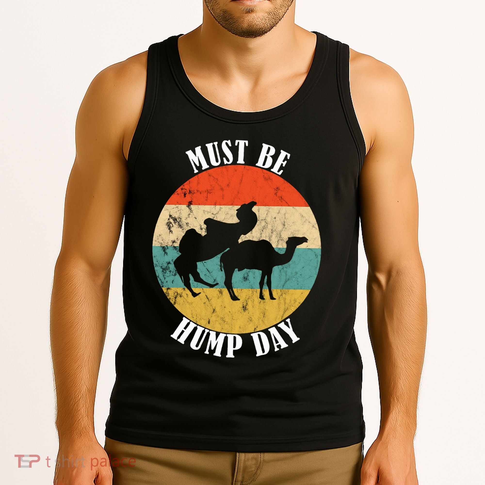 Camel Must Be Hump Day Retro Funny Hump Day Camel Tank Top