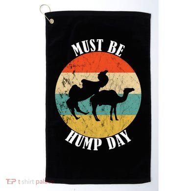 Camel Must Be Hump Day Retro Funny Hump Day Camel Golf Towel