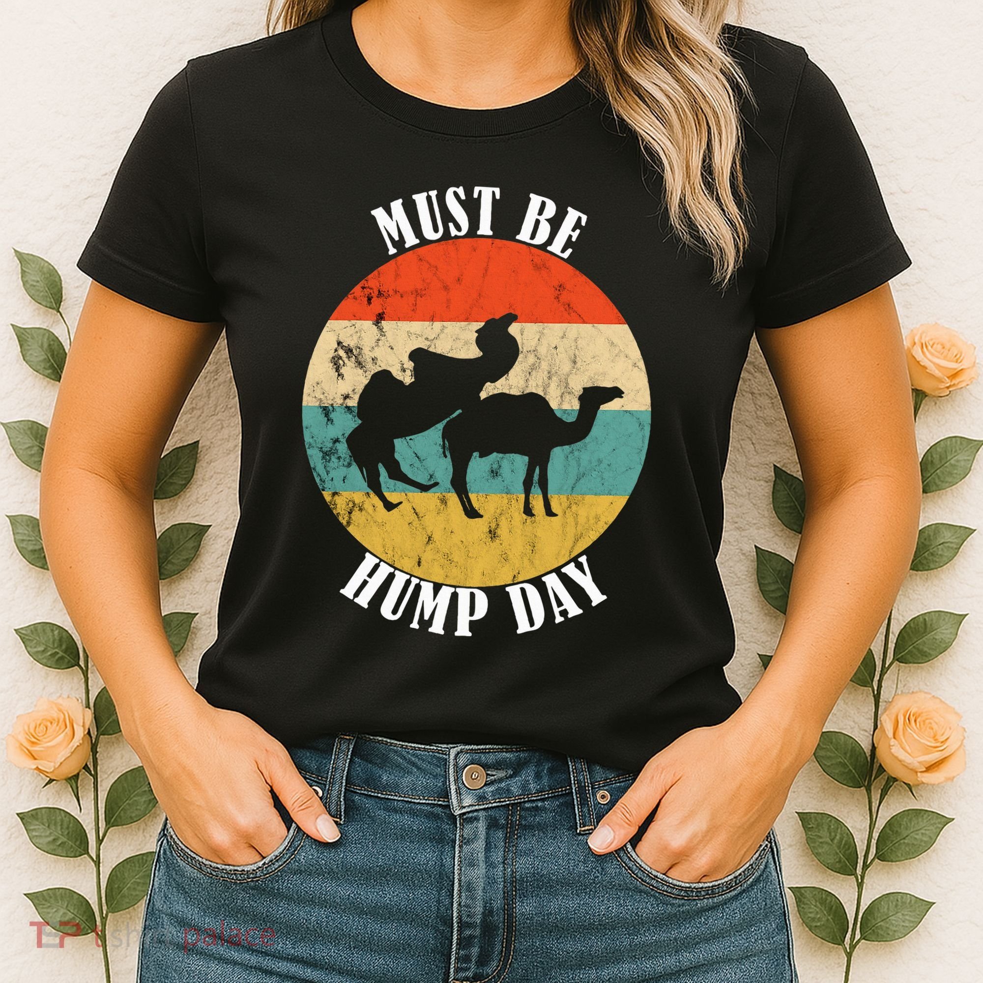 Camel Must Be Hump Day Retro Funny Hump Day Camel Women's T-Shirt
