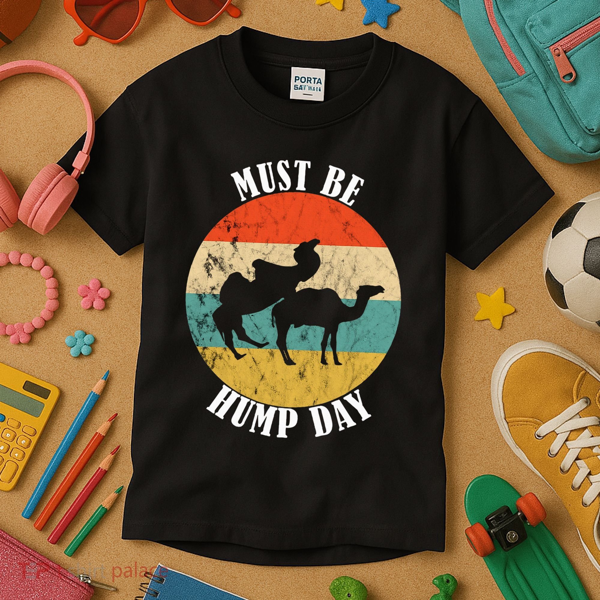 Camel Must Be Hump Day Retro Funny Hump Day Camel Kids T-Shirt