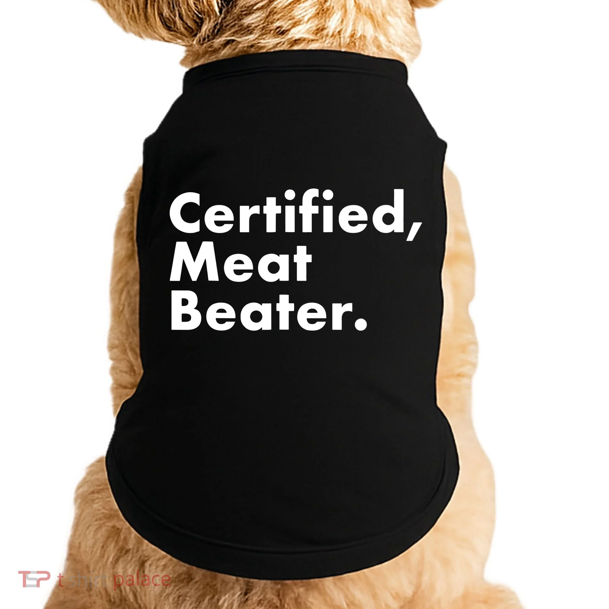 Certified Meat Beater Funny And Cool Doggie Tank