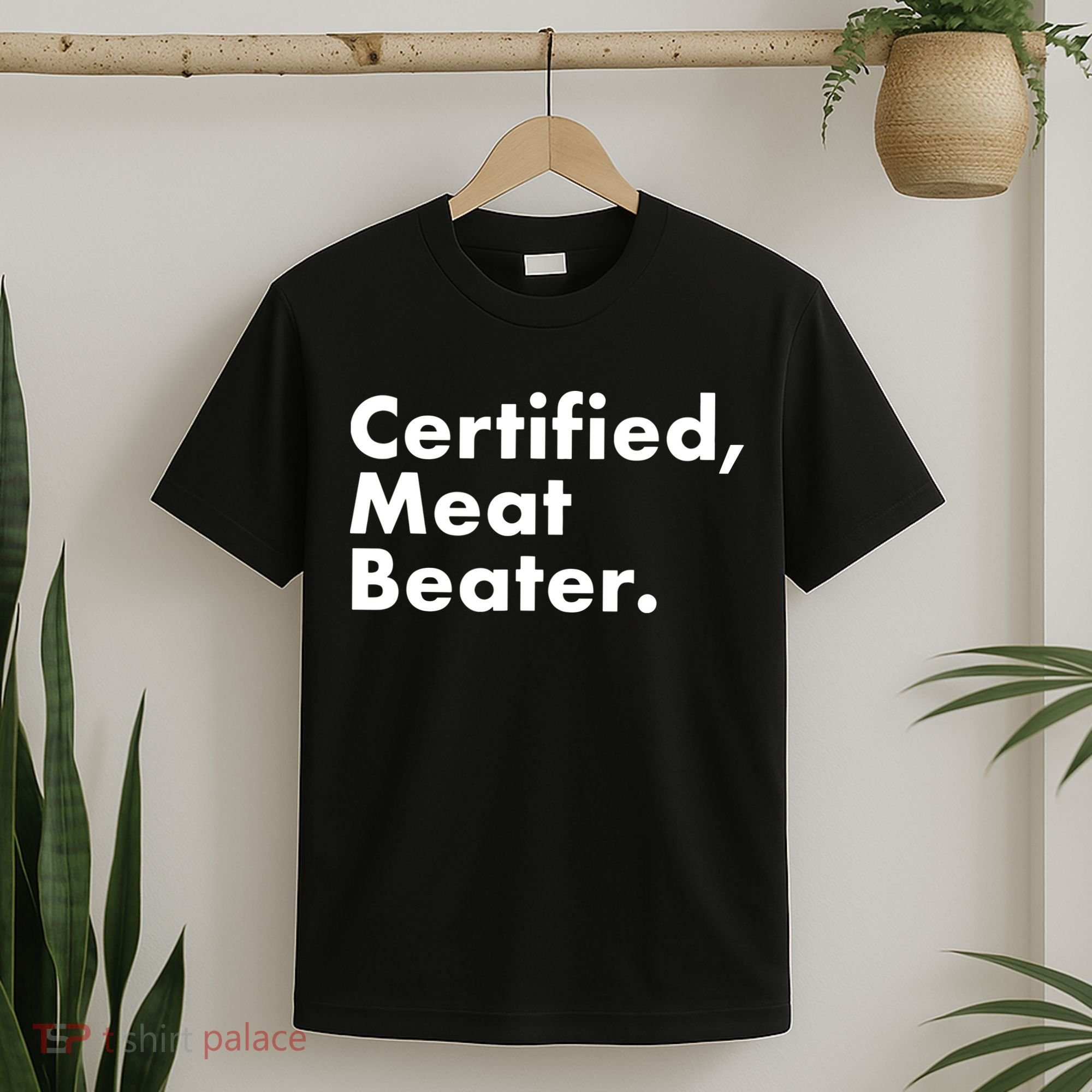 Certified Meat Beater Funny And Cool T-Shirt