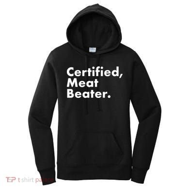 Certified Meat Beater Funny And Cool Women's Hoodie