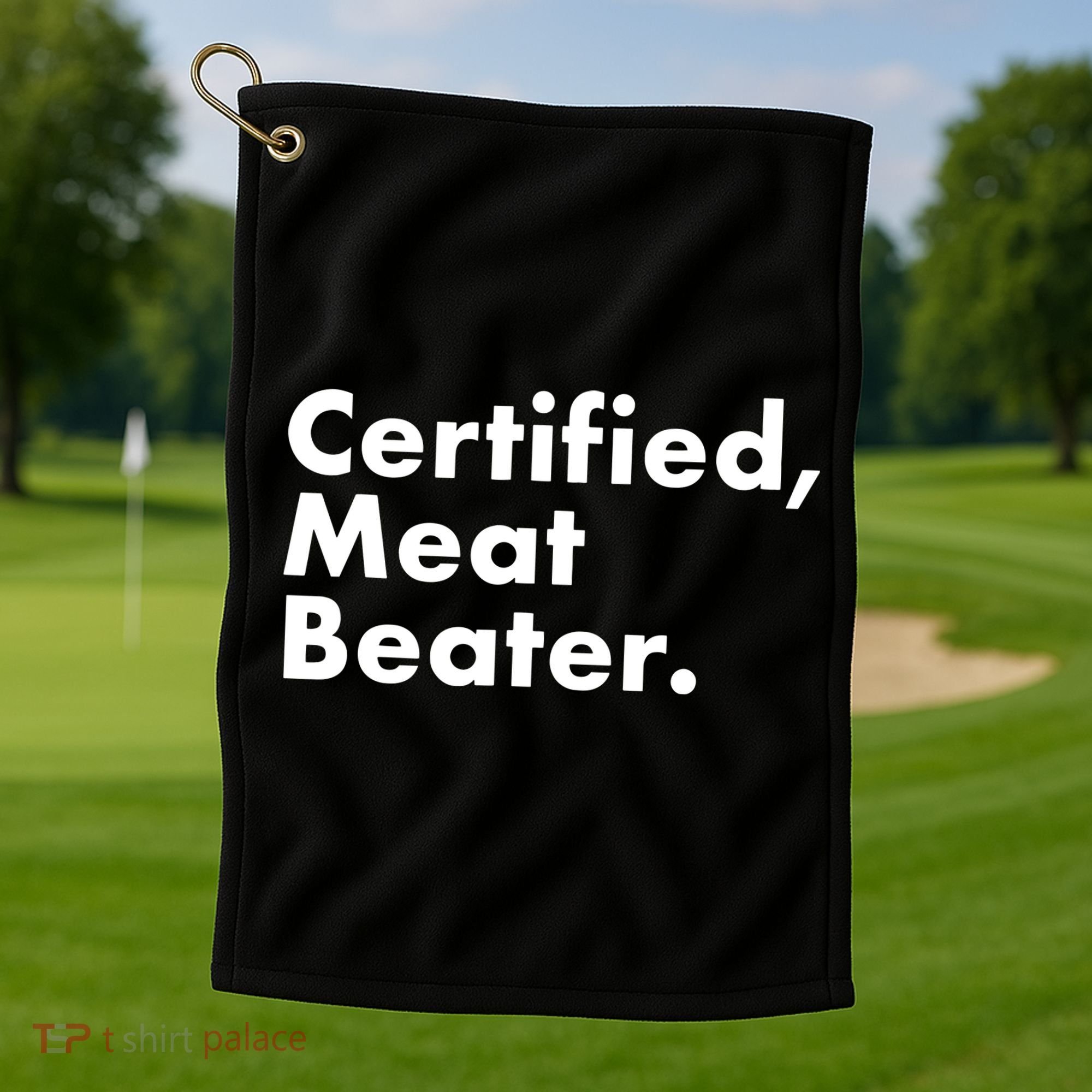 Certified Meat Beater Funny And Cool Golf Towel