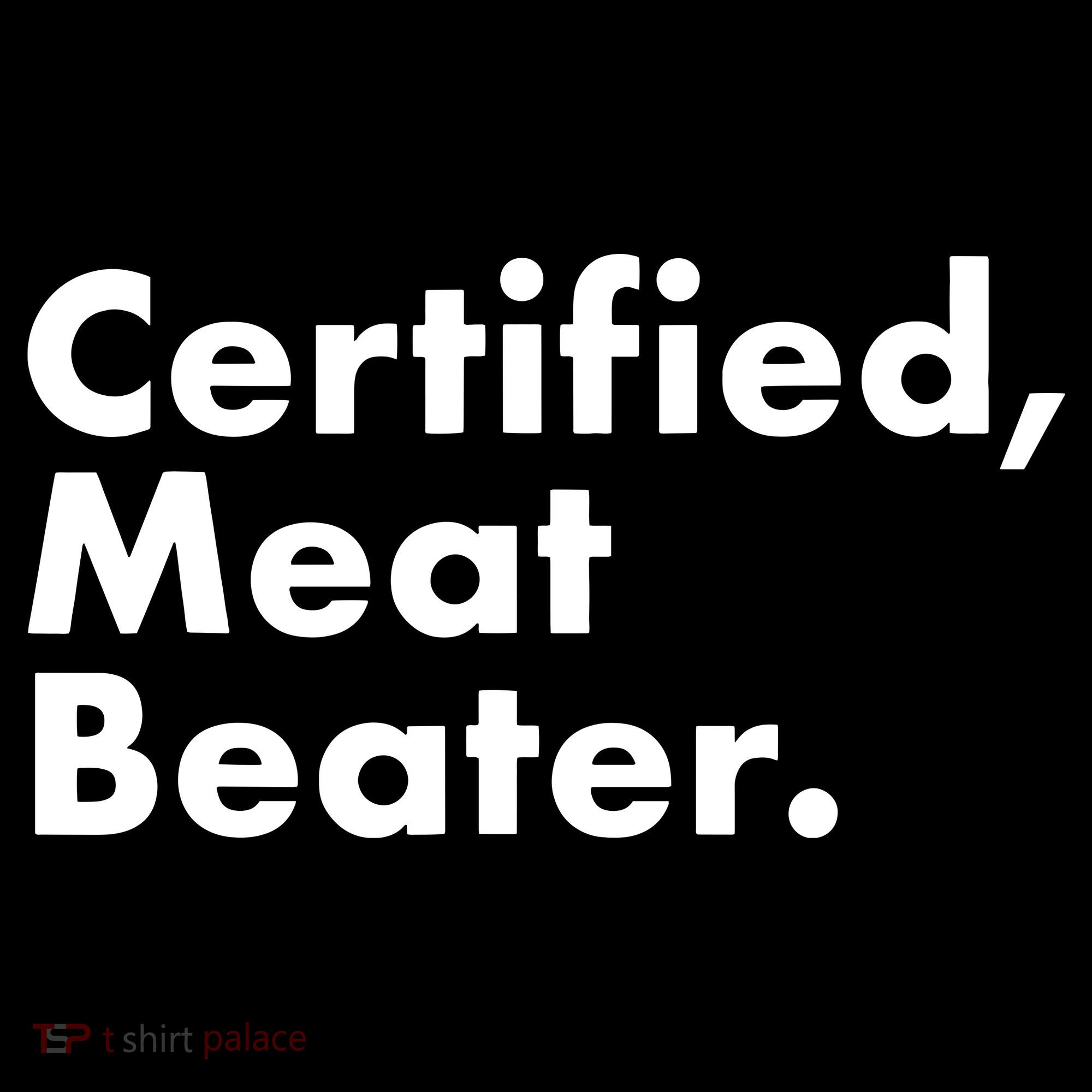 Certified Meat Beater Funny And Cool Visor