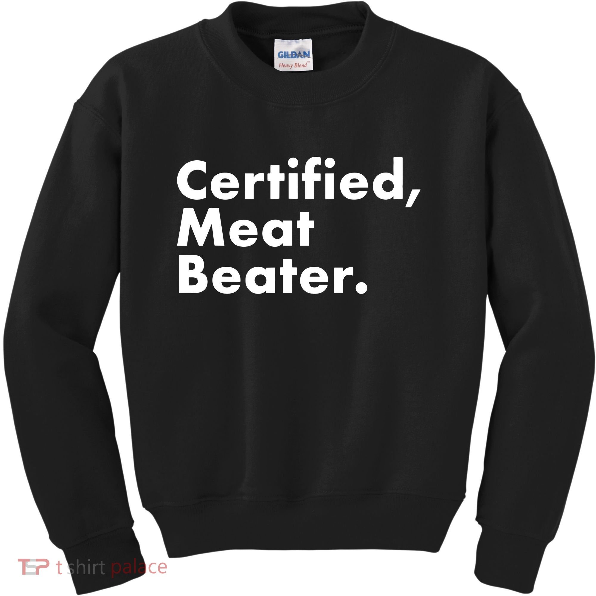 Certified Meat Beater Funny And Cool Kids Sweatshirt