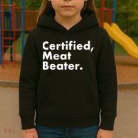 Certified Meat Beater Funny And Cool Kids Hoodie thumb 3
