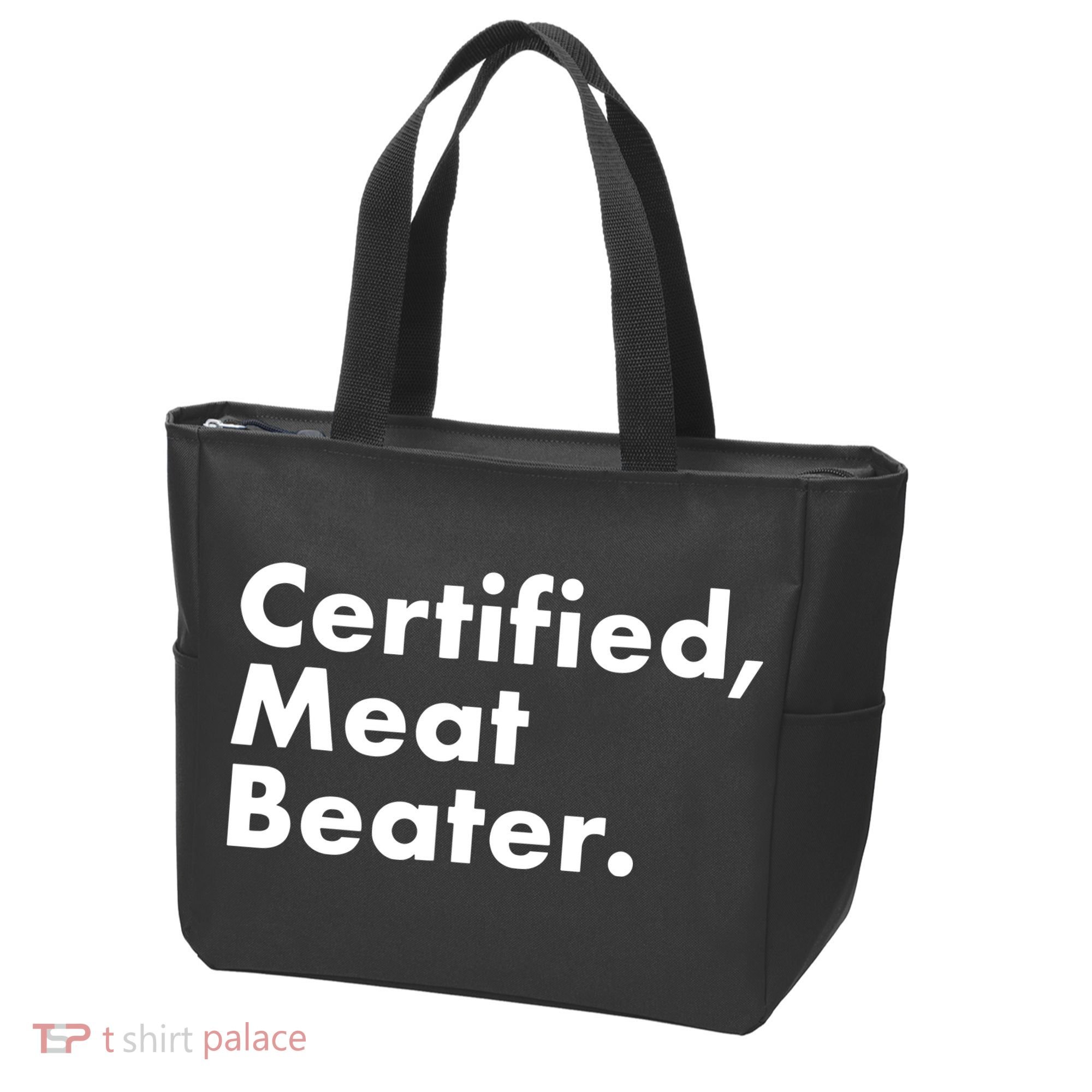 Certified Meat Beater Funny And Cool Tote Bag