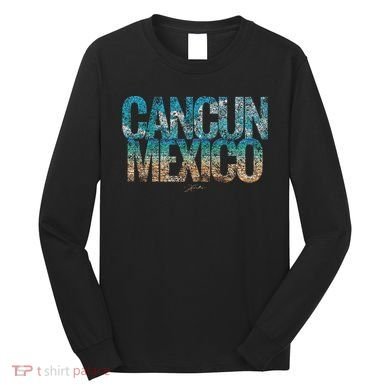 Cancun Mexico Beach Long Sleeve Shirt