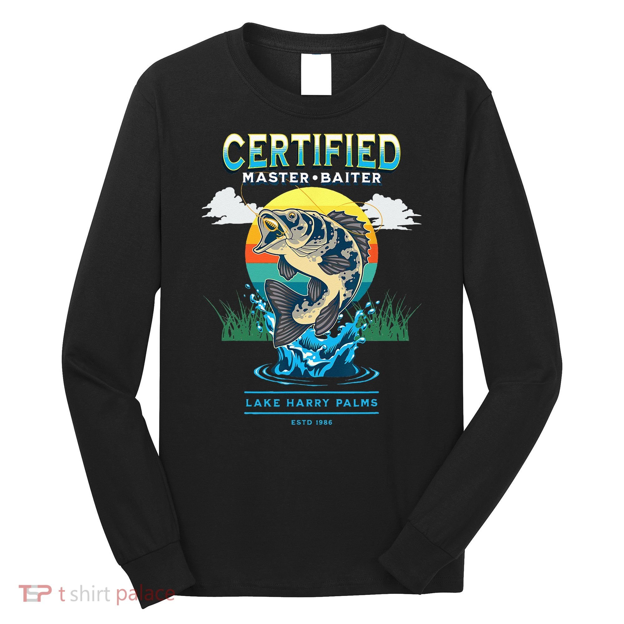 Certified Master Baiter Funny Fishing Long Sleeve Shirt