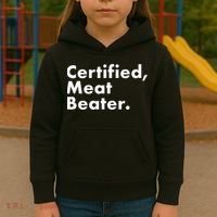 Certified Meat Beater Funny And Cool Kids Hoodie thumb 3