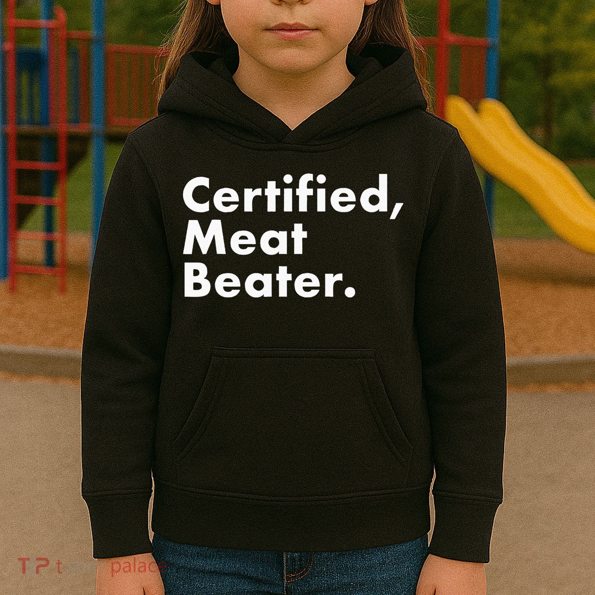 Certified Meat Beater Funny And Cool Kids Hoodie
