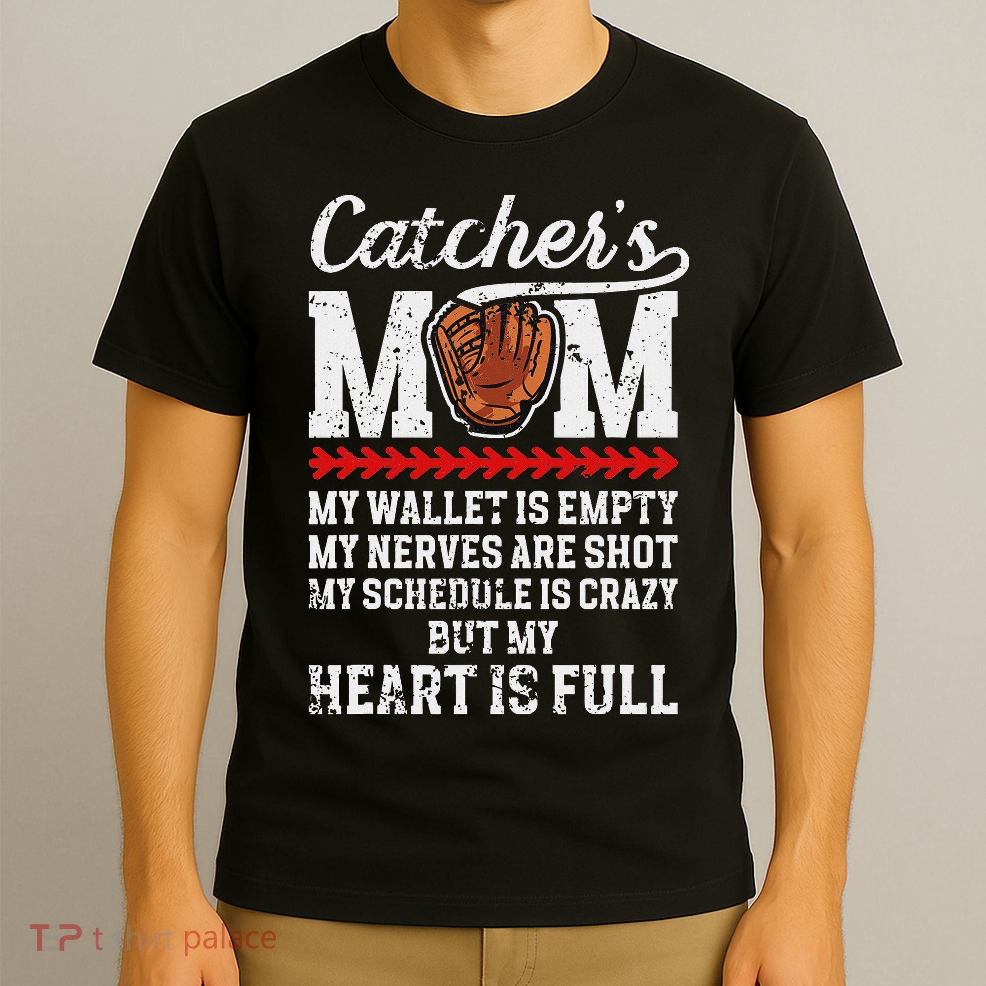 Catcher's Mom Baseball Catcher Mom Baseball Catcher Mother T-Shirt