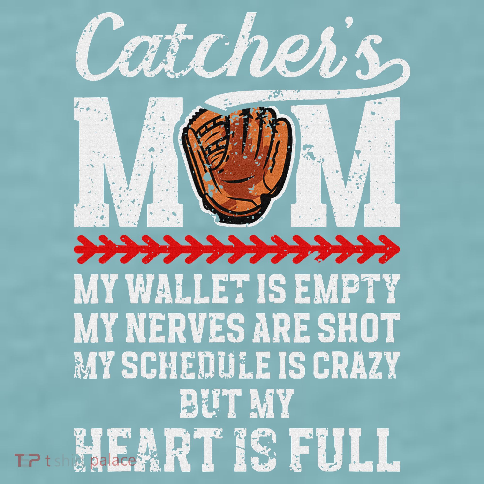 Catcher's Mom Baseball Catcher Mom Baseball Catcher Mother Sueded Cloud Jersey T-Shirt