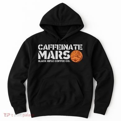 Caffeinate Mars Black Rifle Coffee Co. Hoodie