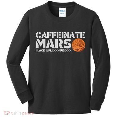 Caffeinate Mars Black Rifle Coffee Co. Kids Long Sleeve Shirt