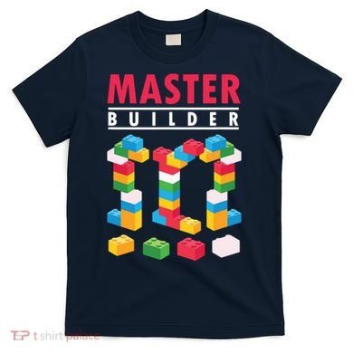 Cool Master Builder Building Blocks Bricks Toy T-Shirt
