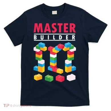 Cool Master Builder Building Blocks Bricks Toy T-Shirt