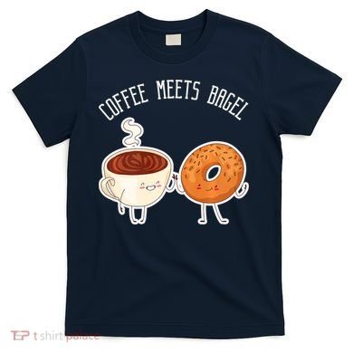 Coffee Meets Bagel Bagels T-Shirt
