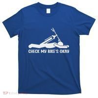 Check My Bike’S Okay T-Shirt thumb 0