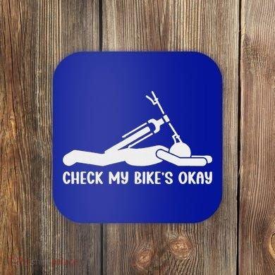 Check My Bike’S Okay Coaster