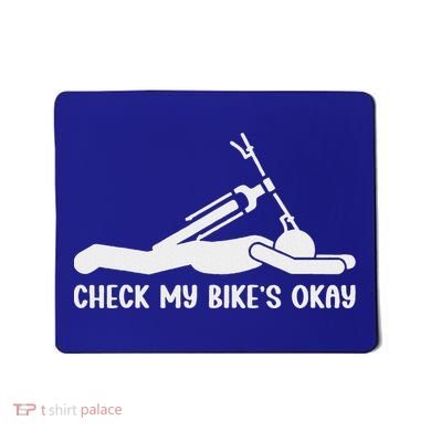 Check My Bike’S Okay Mousepad
